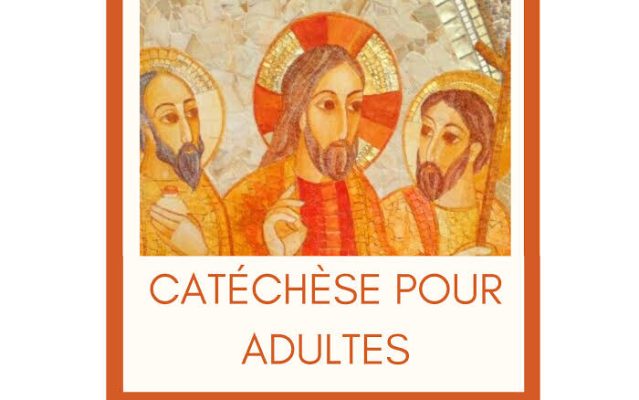catechese adultes catechese adultes